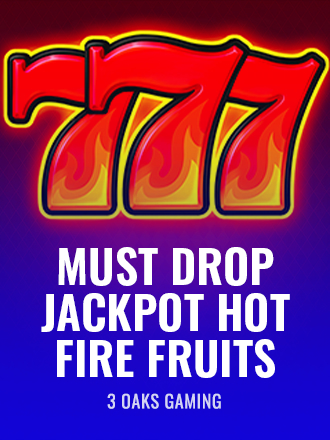 Must Drop Jackpot Hot Fire Fruits