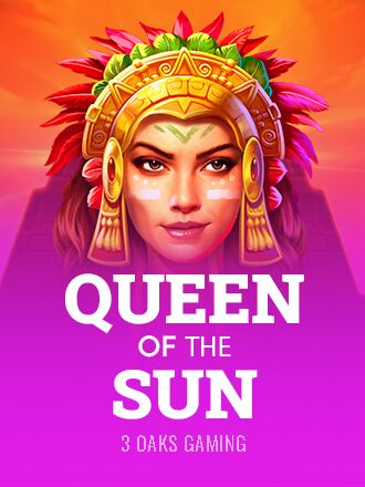 Queen of the Sun