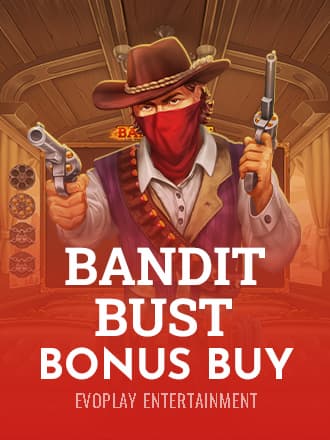 Bandit Bust Bonus Buy