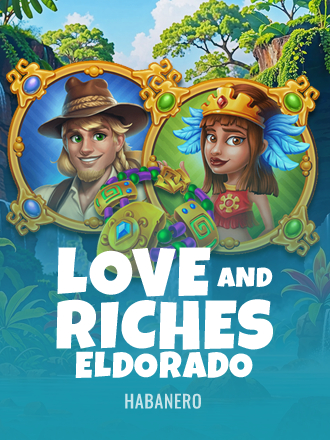 Love and Riches: Eldorado