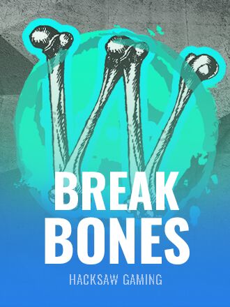 Break Bones
