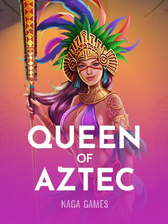 Queen of Aztec