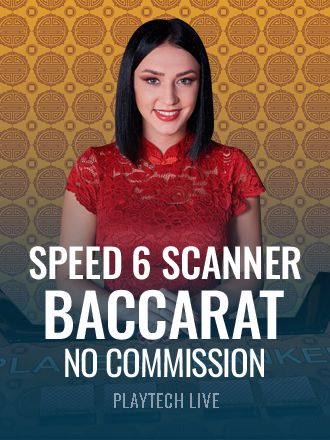 Speed 6 Scanner Baccarat No Comission