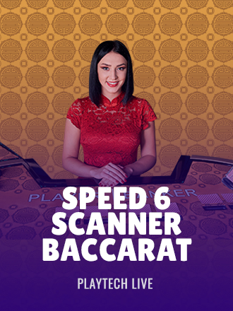 Speed 6 Scanner Baccarat